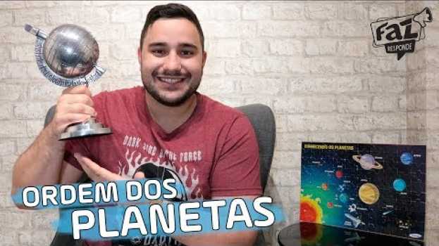 Video Macete para decorar a ordem dos planetas de uma vez por todas! - Faz Responde #31 en Español