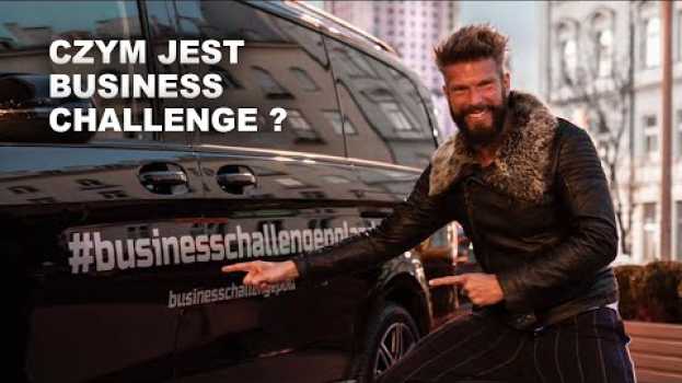 Video Czym jest #businesschallengepoland ? su italiano