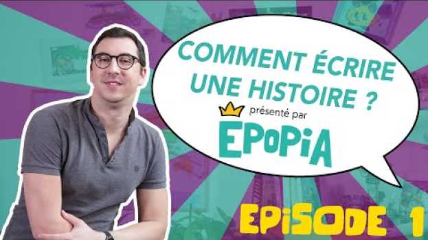 Video Comment écrire une histoire ? - 3 règles d'or (Eddy-Moi 1) en français