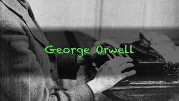 Video George Orwell en Español