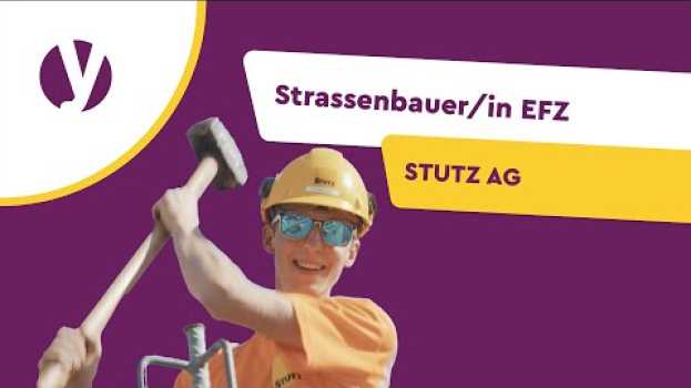 Video Werde Strassenbauer/in EFZ bei der Stutz AG und öffne neue Wege in English