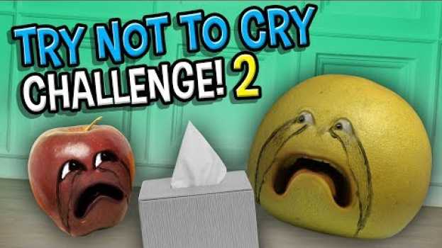 Video Try Not to Cry Challenge #2 | Annoying Orange em Portuguese