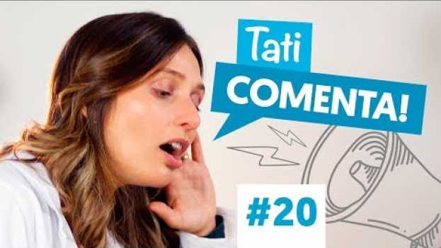 Video COMER MAIS PROTEÍNA SEM COMER CARNE? | Tati Comenta #20 en français