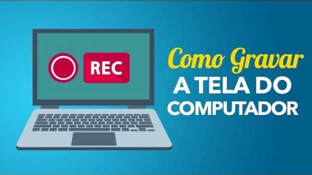Video Como Gravar a Tela do Computador? SEM PROGRAMAS - Aprenda a Gravar a Tela do PC su italiano