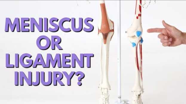 Video How to Tell if Knee Pain is Meniscus or Ligament Injury em Portuguese