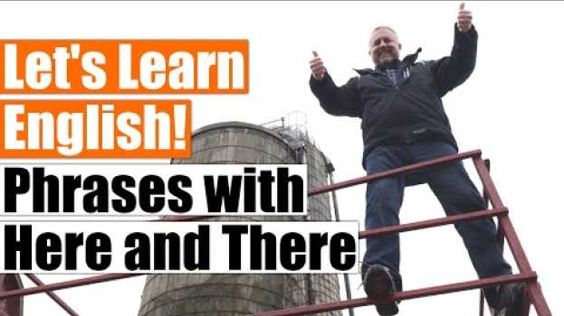 Video Over here? Over there? An English Lesson on Phrases with Here and There in Deutsch