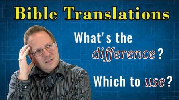 Video Which Bible Translations to USE and Which to AVOID in Deutsch
