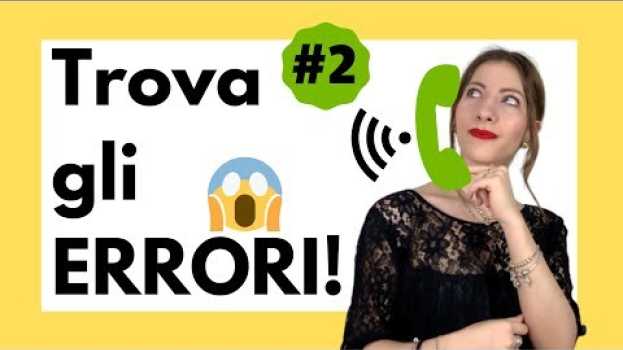 Video Impara l’italiano in pochi minuti: TROVA gli ERRORI nella FRASE! Esercizio di Italiano per Tutti! 😎 en Español