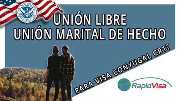 Video ¿Puedo solicitar una Visa de Esposos CR1 si estoy por Unión Marital de Hecho? em Portuguese