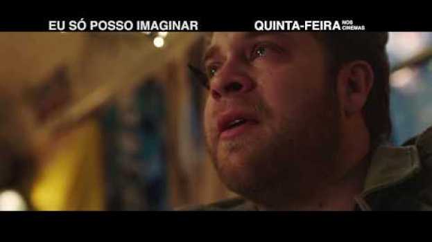 Видео Eu Só Posso Imaginar | 30" Legendado 1 | Quinta nos cinemas на русском
