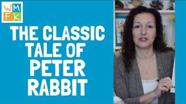 Video The Classic Tale of Peter Rabbit - StoryTime Matters For Kids em Portuguese