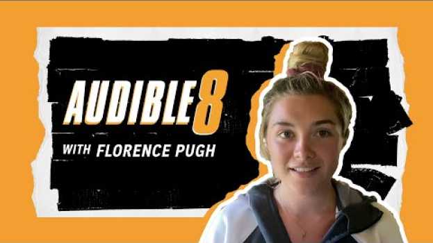 Video Florence Pugh does the Audible 8 em Portuguese
