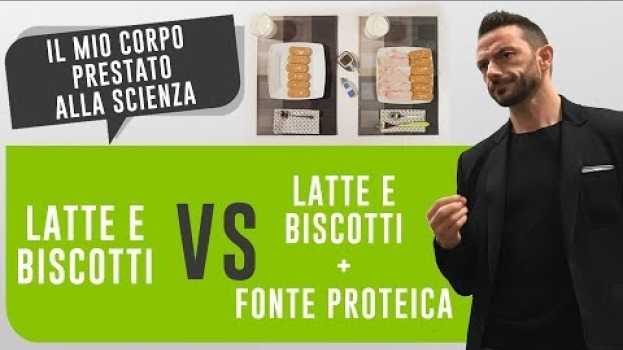 Video Latte e biscotti VS Latte e biscotti + FONTE PROTEICA - Il mio corpo prestato alla scienza en Español