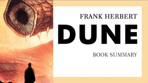 Video Frank Herbert — "Dune" (summary) em Portuguese