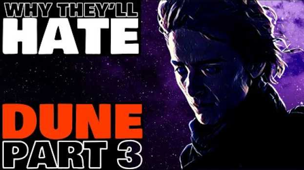 Video Why Normies Will HATE DUNE PART 3 & Why Fans Will Love It... en Español