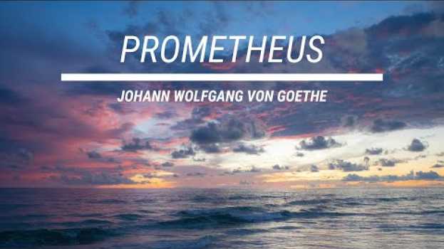 Video [Gedicht] Prometheus - Johann Wolfgang von Goethe (DE | Deutsches Gedicht) in Deutsch
