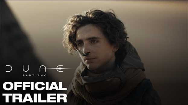 Video Dune: Part Two | Official Trailer en français