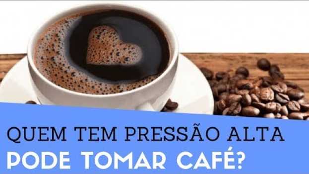 Video Quem Tem Pressão Alta Pode TOMAR CAFÉ? Será que o CAFÉ aumenta a PRESSÃO ARTERIAL? #saúde in English