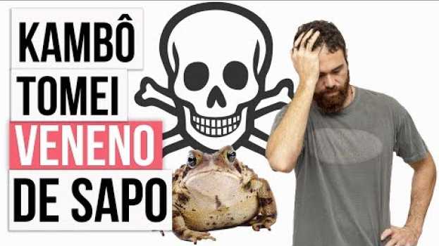 Video KAMBÔ (VENENO DE SAPO) | MINHA EXPERIÊNCIA COM A VACINA 🐸 su italiano