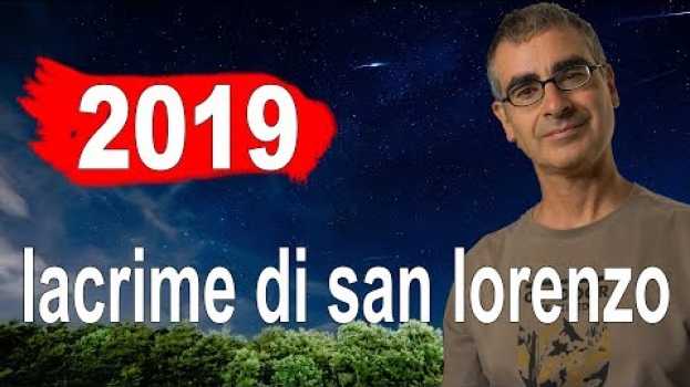 Video Fotografare le Stelle Cadenti: Lacrime di San Lorenzo 2019 (Sciame meteorico delle Perseidi) en Español