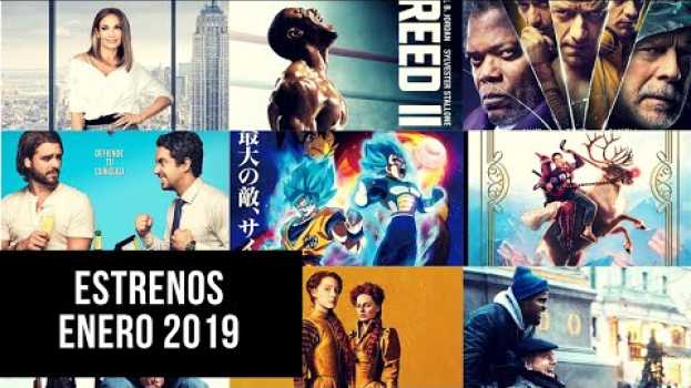 Video Estrenos: #Enero 2019 • #Creed2, #Glass, #DragonBall, #Belzebuth, #WelcomeMarwen, entre otros em Portuguese