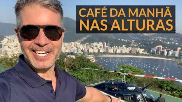Video VOO DE HELICÓPTERO sobre o Rio de Janeiro + café da manhã do COPACABANA PALACE no PÃO DE AÇÚCAR in English