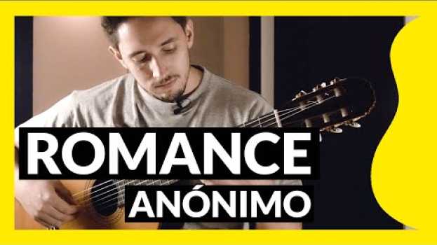 Video ROMANCE ANÓNIMO, el MEJOR TUTORIAL 😎 [PARTITURA+TAB] parte 1 en Español