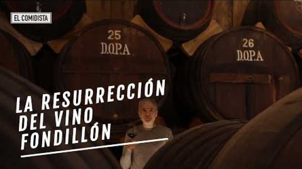 Video EL COMIDISTA | Fondillón: La resurrección del vino de Alicante que fue grande en Europa su italiano