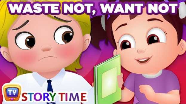 Video Waste Not, Want Not - ChuChu TV Storytime Good Habits Bedtime Stories for Kids em Portuguese