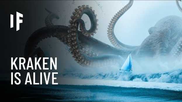 Video What If the Kraken Was Real? en Español