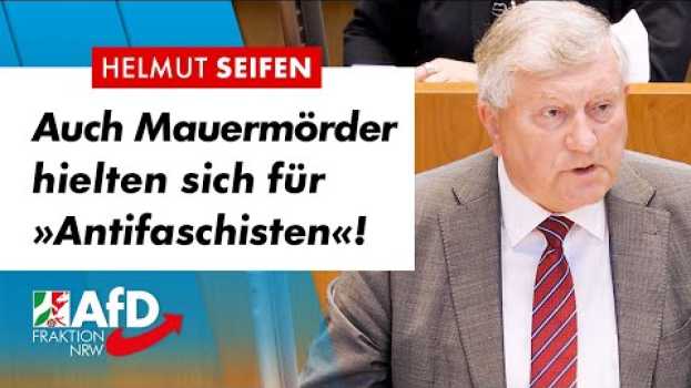 Video Auch Mauermörder hielten sich für „Antifaschisten“! – Helmut Seifen (AfD) in English