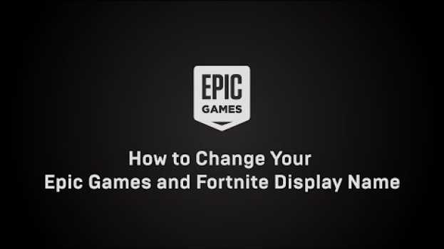Video How to Change Your Epic Games Display Name and Fortnite Display Name en Español