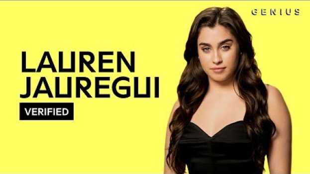 Video Lauren Jauregui "More Than That" Official Lyrics & Meaning | Verified em Portuguese