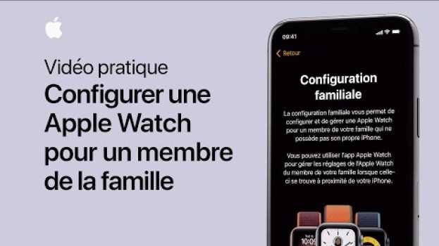 Видео Configurer une Apple Watch pour un membre de la famille - Assistance Apple на русском
