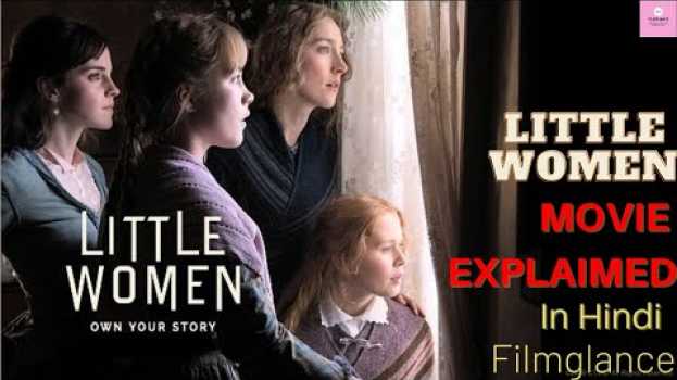 Video “Little Women” Movie Explained in Hindi | Romantic Drama Summarized in हिन्दी | #explainedinhindi em Portuguese