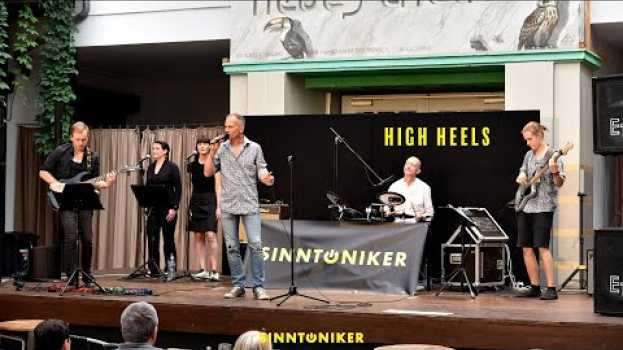 Video High Heels - DIE sinnToniker in Deutsch