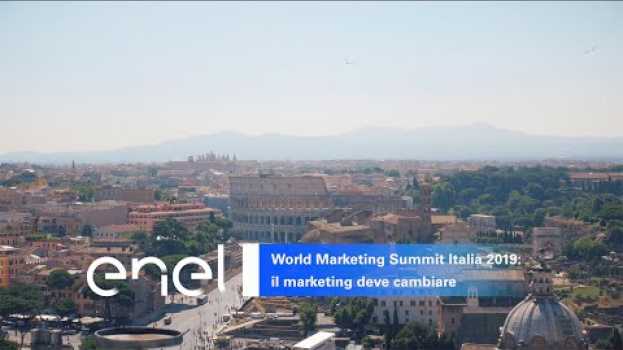 Video World Marketing Summit Italia 2019: il marketing deve cambiare su italiano