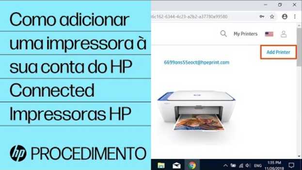 Video Como adicionar uma impressora à sua conta do HP Connected | Impressoras HP | HP en français