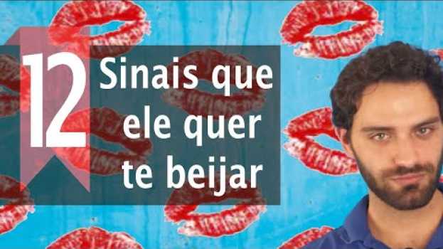 Video 12 Sinais que Ele Quer Te Beijar (SUSPENSE) en Español