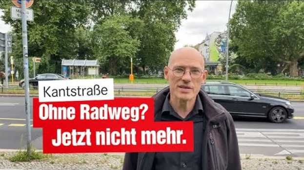 Видео StadtTEIL Charlottenburg: Kantstraße ohne Radweg? Jetzt nicht mehr. на русском