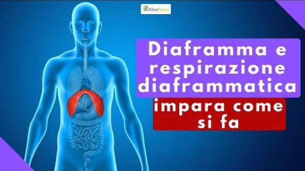 Video diaframma e respirazione diaframmatica (impara come si fa) em Portuguese