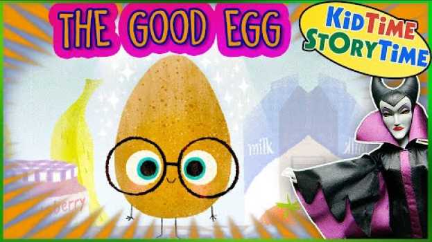 Video The Good Egg 🥚Read Aloud for Kids 📙a story about being GOOD to yourself! in Deutsch