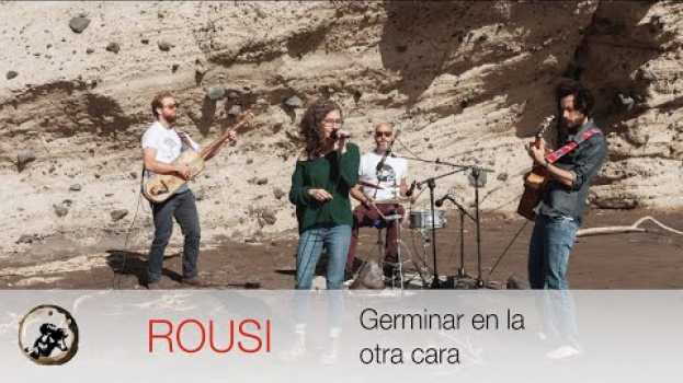 Video Rousi - Germinar en la otra cara (Acústicos Puipana #64) em Portuguese