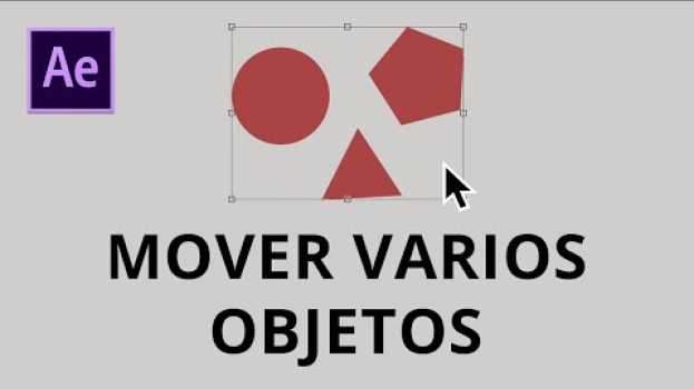 Video Cómo mover varios objetos al mismo tiempo en After Effects | Tutorial Manuel Garza em Portuguese