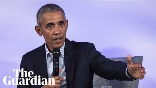 Video Barack Obama takes on 'woke' call-out culture: 'That's not activism' su italiano