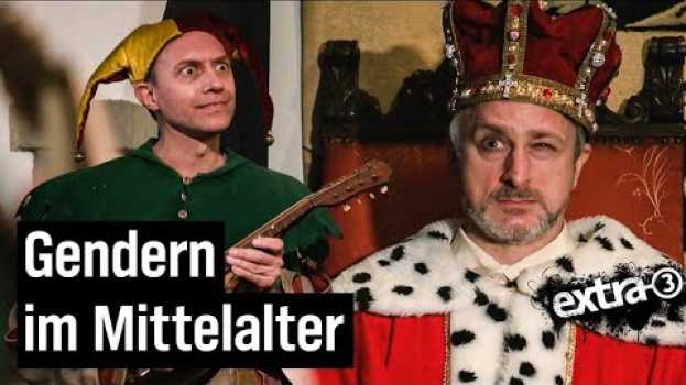 Видео Gendern im Mittelalter: Die Erhabenheit der Sprache | extra 3 | NDR на русском