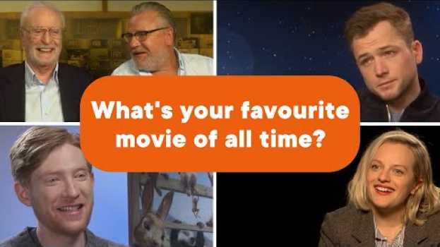 Видео Movie stars reveal their favourite movie of all time на русском