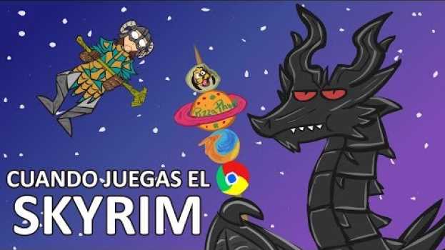 Video Cuando juegas el Skyrim (Animación) en Español