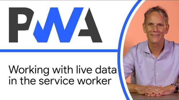 Video Working with live data in the service worker - Progressive Web App Training na Polish