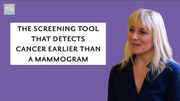 Video The Screening Tool That Detects Cancer Earlier Than A Mammogram en Español
